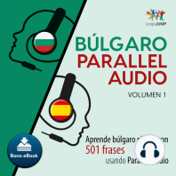 Búlgaro Parallel Audio – Aprende búlgaro rápido con 501 frases usando Parallel Audio - Volumen 1