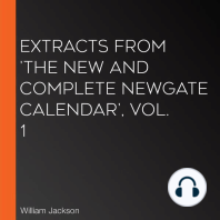 Extracts from 'The New and Complete Newgate Calendar', Vol. 1