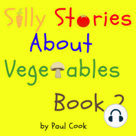 Silly Stories About Vegetables, Book 2