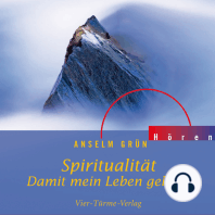 Spiritualität - Damit mein Leben gelingt