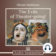 The Evils of Theater-going!