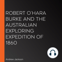 Robert O'Hara Burke and the Australian Exploring Expedition of 1860