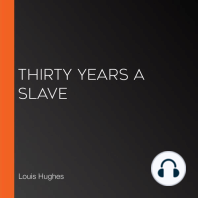 Thirty Years A Slave