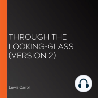 Through the Looking-Glass (version 2)