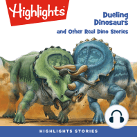 Deuling Dinosaurs and Other Real Dino Stories