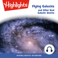 Flying Galaxies and Other Real Galactic Stories
