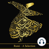 A Selection of Poems by Jalaluddin Rumi
