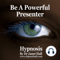 Be A Powerful Presenter
