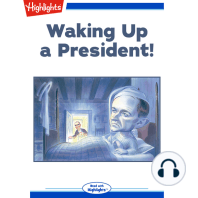 Waking Up a President!