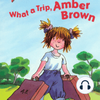 What a Trip, Amber Brown