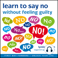 Learn to Say NO Without Feeling Guilty