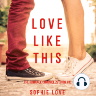 Love Like This (The Romance Chronicles—Book #1)