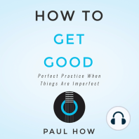 How to get good