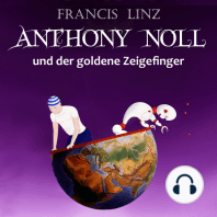 Anthony Noll und der goldene Zeigefinger
