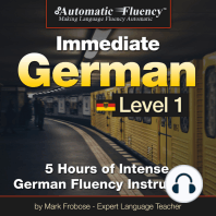 Automatic Fluency® Immediate German Level 1: 5 Hours of Intense German Fluency Instruction