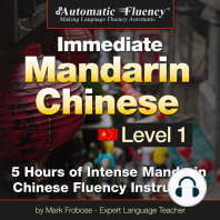 Automatic Fluency® Immediate Mandarin Chinese Level 1: 5 Hours of Intense Chinese Fluency Instruction