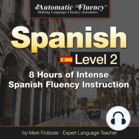 Automatic Fluency® Spanish - Level 2: 8 Hours of Spanish Fluency Instruction