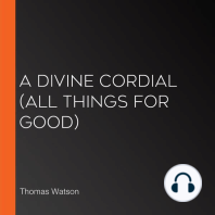 A Divine Cordial (All Things for Good)