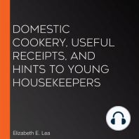 Domestic Cookery, Useful Receipts, and Hints to Young Housekeepers