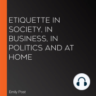 Etiquette in Society, in Business, in Politics and at Home