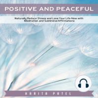 Positive and Peaceful