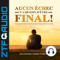 Aucun échec n'a besoin d'être final!