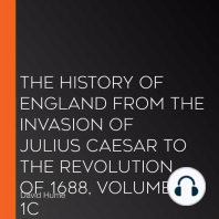 The History of England from the Invasion of Julius Caesar to the Revolution of 1688, Volume 1C