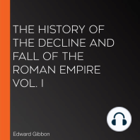 The History of the Decline and Fall of the Roman Empire Vol. I