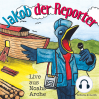 Jakob der Reporter - Live aus Noahs Arche