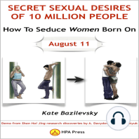 How To Seduce Women Born On August 11 Or Secret Sexual Desires of 10 Million People