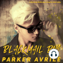 Blackmail Boy by Parker Avrile (Audiobook) - Read free for 30 days