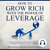 How to Grow Rich with The Power of Leverage