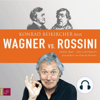 Wagner vs. Rossini