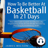 How to Be Better At Basketball in 21 days