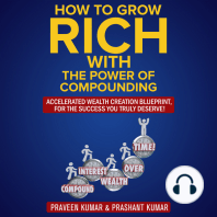 How to Grow Rich with The Power of Compounding