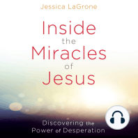 Inside the Miracles of Jesus