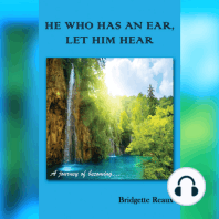 He Who Has An Ear Let Him Hear