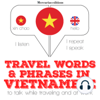 Travel words and phrases in Vietnamese