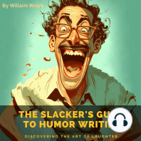 The Slacker’s Guide to Humor Writing