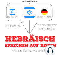 Hebraisch sprechen auf Reisen