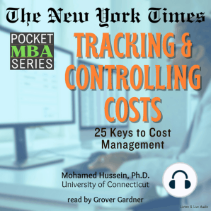 The New York Times Pocket MBA Series: Tracking & Controlling Costs: 25 Keys to Cost Management