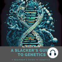 A Slacker's Guide to Genetics