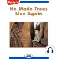 He Made Trees Live Again