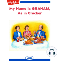 My Name is GRAHAM, As in Cracker