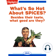 What's So Hot About Spices