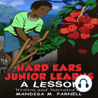 Hard Ears Junior Learns A Lesson
