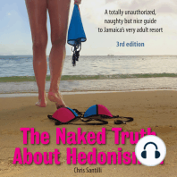 The Naked Truth About Hedonism II