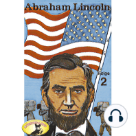 Abenteurer unserer Zeit, Abraham Lincoln, Folge 2