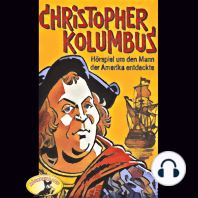 Abenteurer unserer Zeit, Christopher Kolumbus