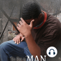 To Be a Man